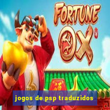 jogos de psp traduzidos